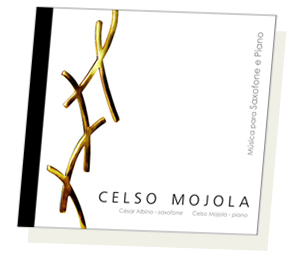 Primeiro CD do duo Celso Mojola (piano) e Csar Albino (saxofone)